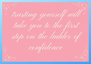 how to be confident